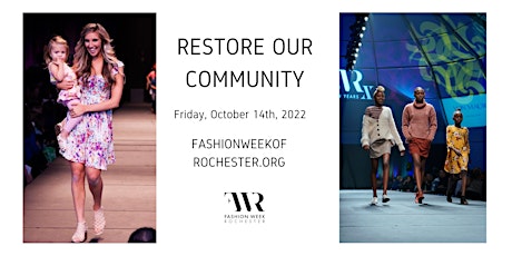Restore our Community - A Fashion Week of Rochester Runway Show
