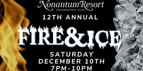 Fire & Ice Saturday 7pm-10pm