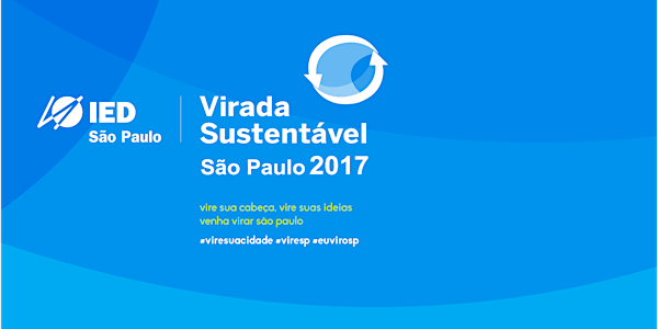 Virada Sustentável 2017: Sustentabilidade do campo a mesa