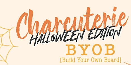 Charcuterie Halloween Edition BYOB