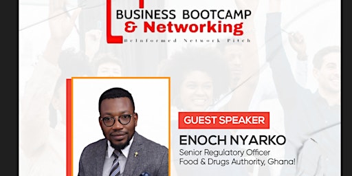 Business Bootcamp and Networking, Ghana Business Tour primary image