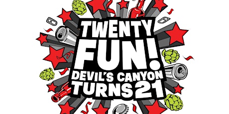 TWENTY FUN! Devil's Canyon Turns 21