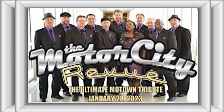 MOTOR CITY REVUE - The Ultimate Motown Tribute