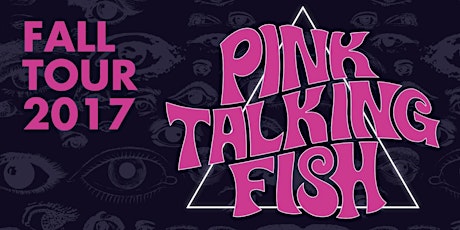 Pink Talking Fish Live  primary image