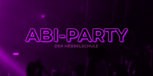 Abi-Party der Hebbelschule