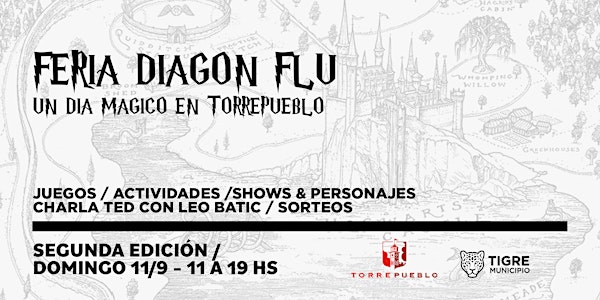 DIAGON FLU EN TORREPUEBLO - FERIA DEL MUNDO MAGICO DE HARRY EN ZONA NORTE
