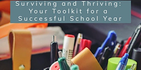 Surviving & Thriving: Your Toolkit for a Successful School Year
