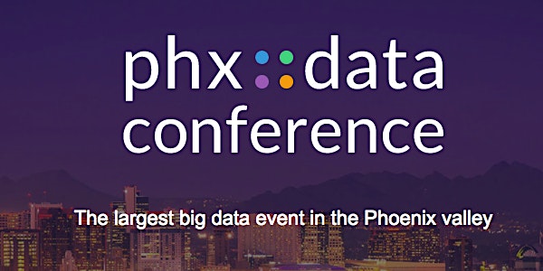 4th Annual Phoenix Data Conference