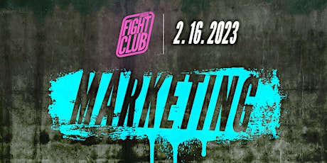 Digital Fight Club: Marketing Dallas 2023