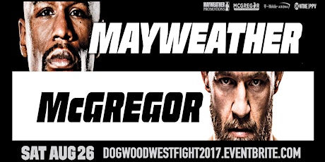 Mayweather McGregor Fight at The Dogwood West Sixth primary image
