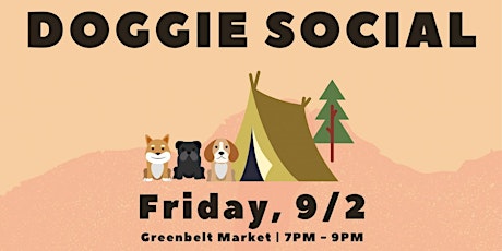 Summer Doggie Social At Greenbelt Market primary image