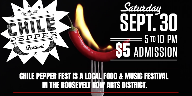 6th Annual Chile Pepper Festival in Roosevelt Row Arts District
