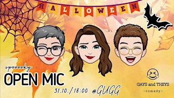 * HALLOWEEN * OPEN MIC - Gays and Theys Comedy