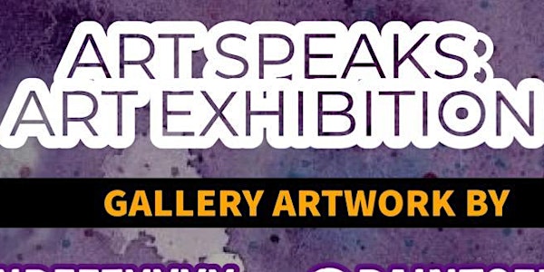 Art Speaks Art Exhibit