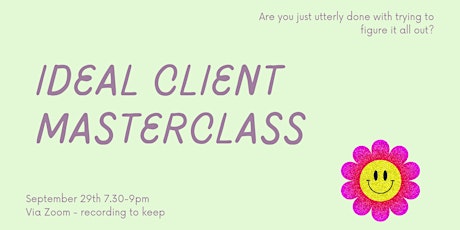 The Ideal Client Masterclass