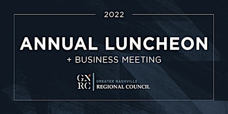 2022 GNRC  Annual Partnership Luncheon and Business Meeting