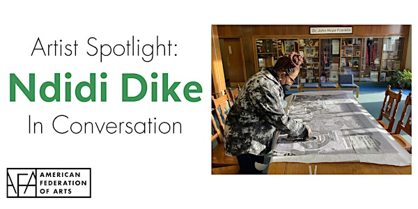 Artist Spotlight: Ndidi Dike in Conversation
