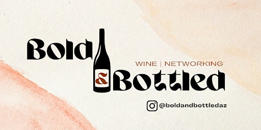 Bold & Bottled - Wine Tasting Event