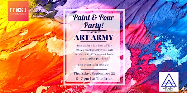 MCA Paint & Pour Party hosted by Art Army Ocala