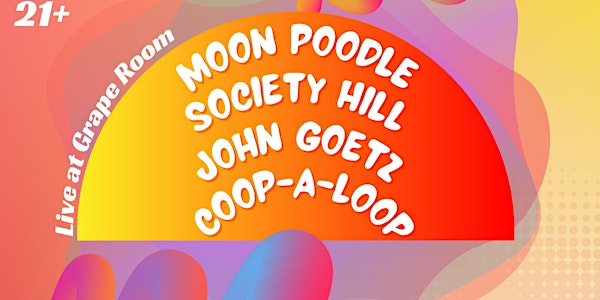 Moon Poodle/John Goetz/ Coop-a-Loop