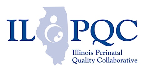 Illinois Perinatal Quality Collaborative 10th Annual Conference