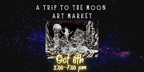 A "Trip to the Moon" Artisan Market