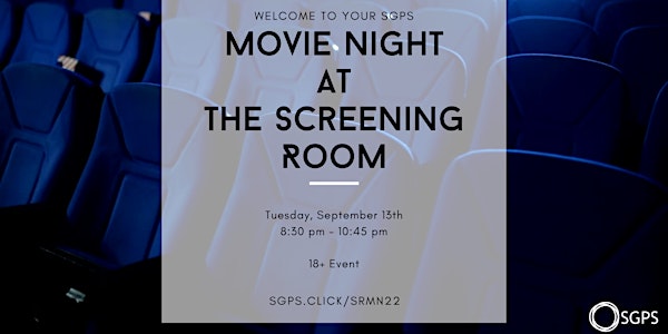 SGPS Movie Night at the Screening Room