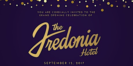 Fredonia Hotel Grand Opening Celebration primary image