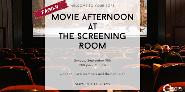 SGPS Family Movie Afternoon at the Screening Room