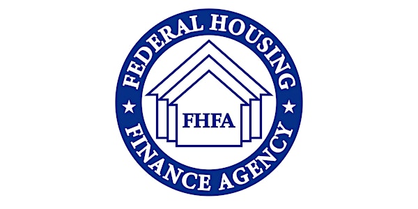 FHFA Listening Session: FHLBank System at 100: Focusing on the Future