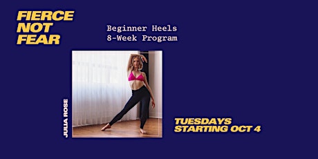 Beginner Heels 8-Week Training Program  w/ Julia Rose