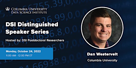 DSI Distinguished Speaker: Dan Westervelt, Columbia University (HYBRID)