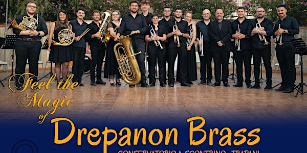 Feel the Magic of Drepanon Brass