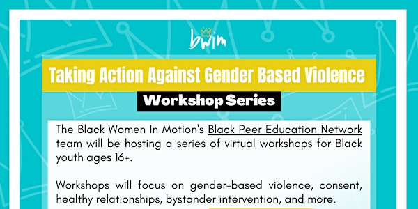 2022 Taking Action Against Gender Based Violence Workshop series