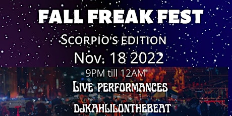 FreakFest(Scorpio edition)