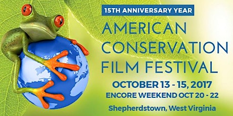 2017 American Conservation Film Festival - October 13-15 and 20-22