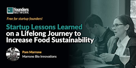 Lessons Learned on a Lifelong Journey to Increase Food Sustainability