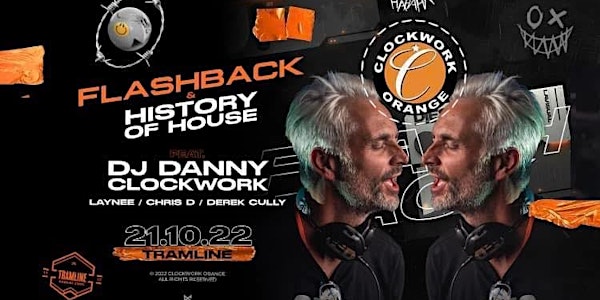 Flashback and History of House Featuring Danny clockwork