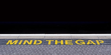 Mind the Gap - Taking Your Business to the Next Level primary image