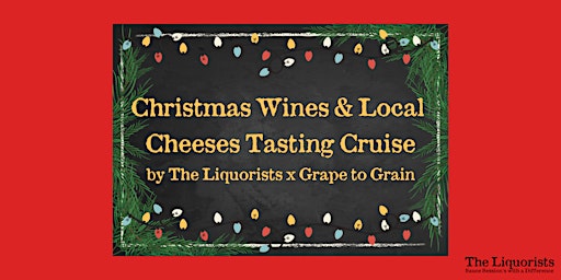 6 Left: Christmas Wines & Local Cheeses (The Liquorists)