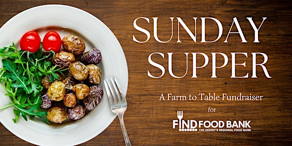 Sunday Supper: A Farm to Table Fundraiser for FIND Food Bank