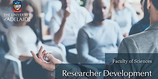 Researcher Development Series 2017 - Pitching Your Project
