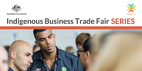 Indigenous Business Trade Fair Series: Canberra primary image