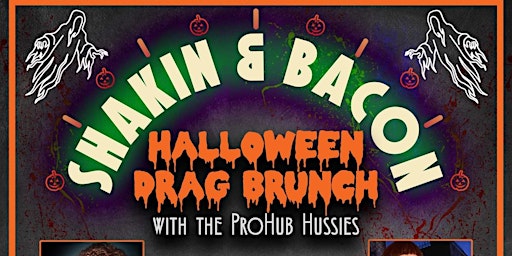 Halloween Drag Brunch with the ProHub Hussies