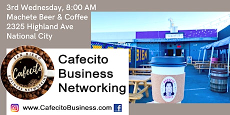 Cafecito Business Networking, National City 3rd Wednesday October