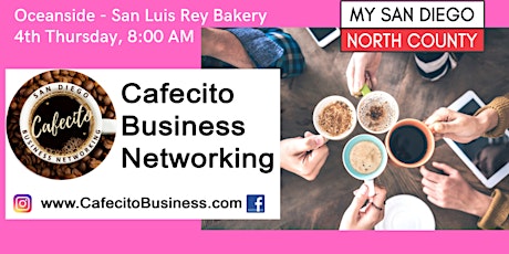 Cafecito Business Networking Oceanside - 4th Thursday October