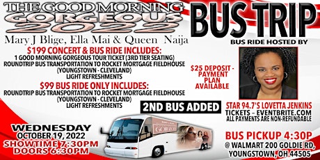 Good Morning Gorgeous Tour w/ Mary J Blige Concert & Bus Ride - Youngstown
