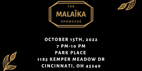 The Malaïka Showcase