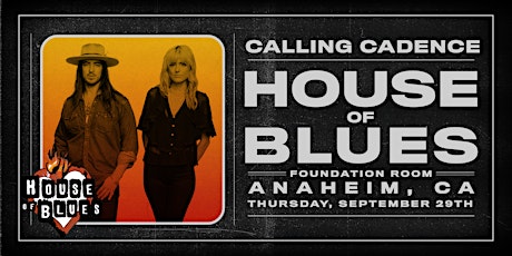 Calling Cadence at House of Blues Anaheim (Foundation Room)