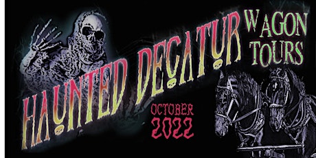 Haunted Decatur Wagon Tours